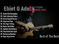 Download Lagu LAGU TERBAIK EBIET G ADE SEPANJANG MASA I LAGU POPULER INDONESIA I TANPA IKLAN