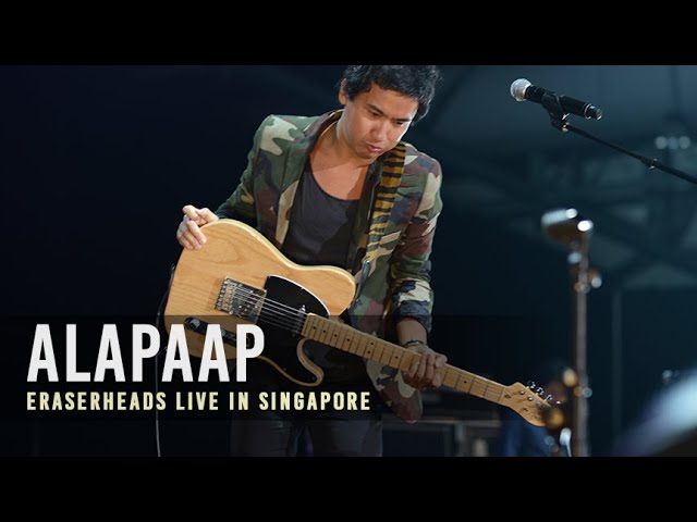 Alapaap | Eraserheads Live in Singapore (reunion concert)