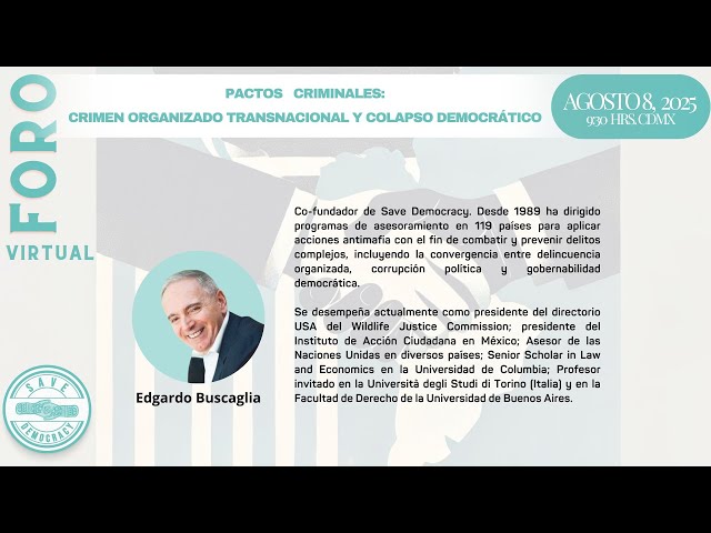 Dr. Edgardo Buscaglia. PACTOS CRIMINALES: CRIMEN ORGANIZADO TRANSNACIONAL Y COLAPSO DEMOCRÁTICO
