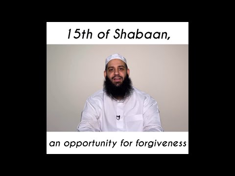 15th Shabaan, an opportunity for forgiveness | ِAbu Bakr Zoud