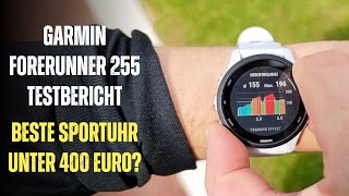 Garmin Forerunner 255 Testbericht - Die beste Sportuhr für unter 400 Euro?