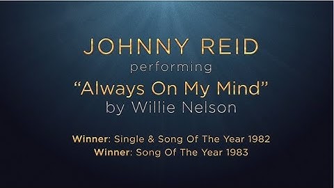 Johnny Reid – Always On My Mind (Forever Country Cover Series)