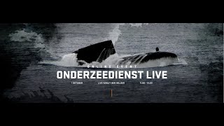 ONDERZEEDIENST LIVE - Duik mee in de wereld van de Onderzeedienst! | Koninklijke Marine