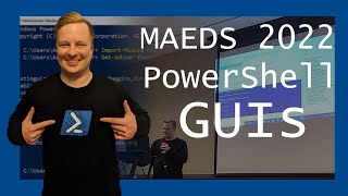 MAEDS 2022 PowerShell GUI Presentation by PowerShell Engineer 194 views 1 year ago 55 minutes