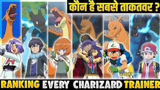 Ranking Every Charizard Trainer In Pokemon | Whose Charizard Is Best? | Hindi |