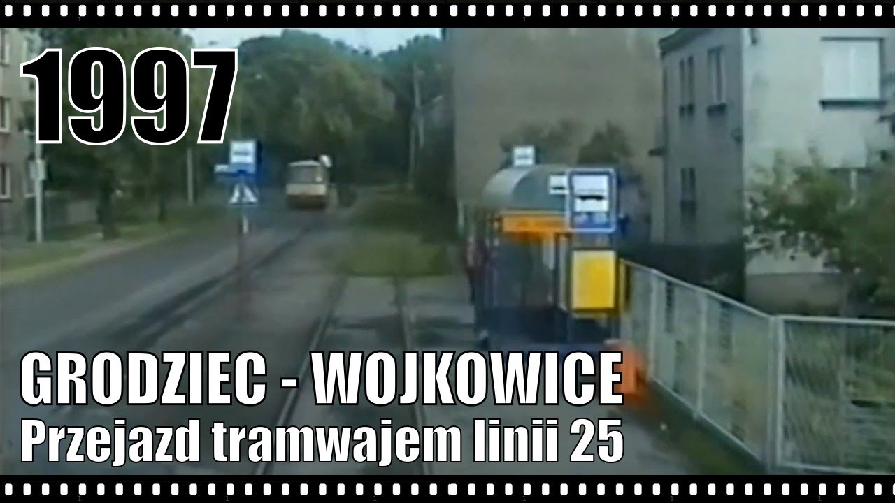 Grodziec - Wojkowice. Przejazd tramwajem linii 25; 9.07.1997 r.