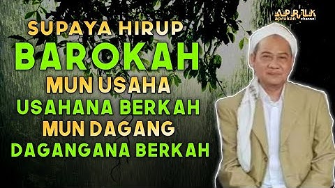 Lamun Hirup Hayang Barokah Tina Sagalana | Abuya Uci Turtusi Cilongok