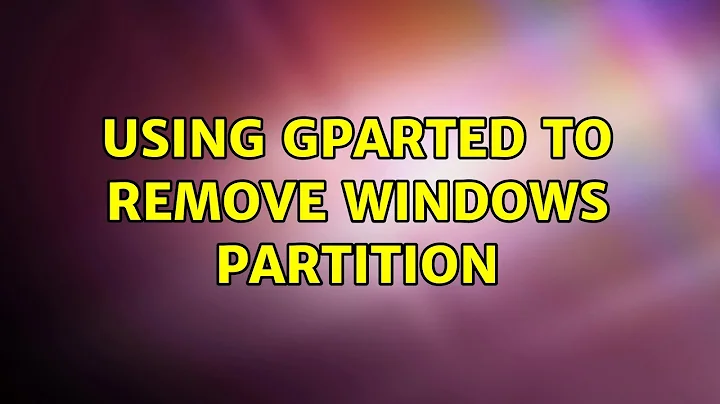 Ubuntu: Using GParted to remove windows partition