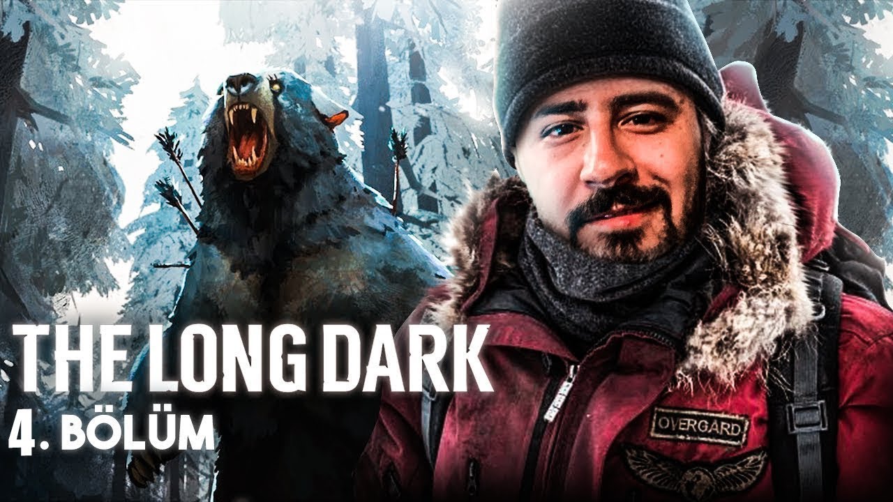 t-rk-e-hayatta-kalanlar-the-long-dark-4-b-l-m-youtube