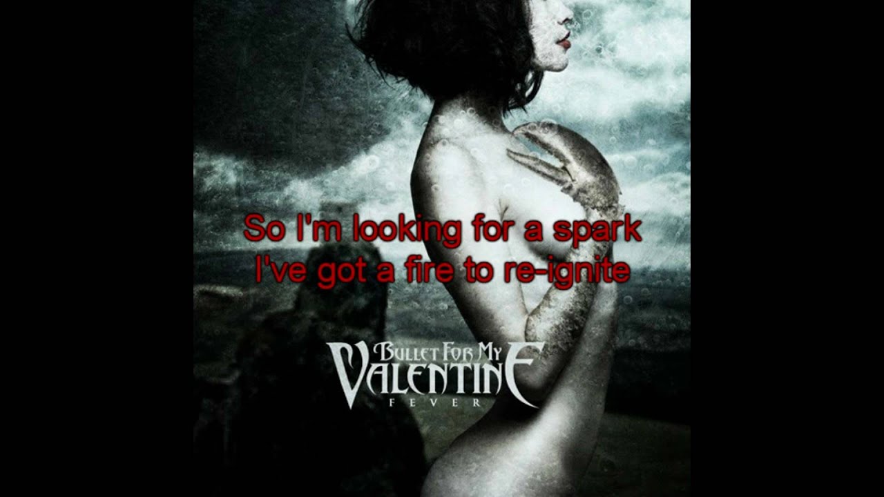 Bullet For My Valentine Fever (Full Song with Sync. Lyrics in Video) [High Quality] YouTube