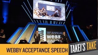 George Takei&#39;s Acceptance Speech at the 2014 Webby Awards | Takei&#39;s Take