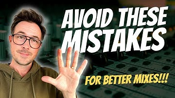 5 Mixing FAILS That EVERY Music Producer Should Avoid