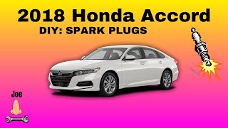 Joe Nose How to Change Spark Plugs on a 2018 Honda Accord 2018 Honda Accord Engine Replacement