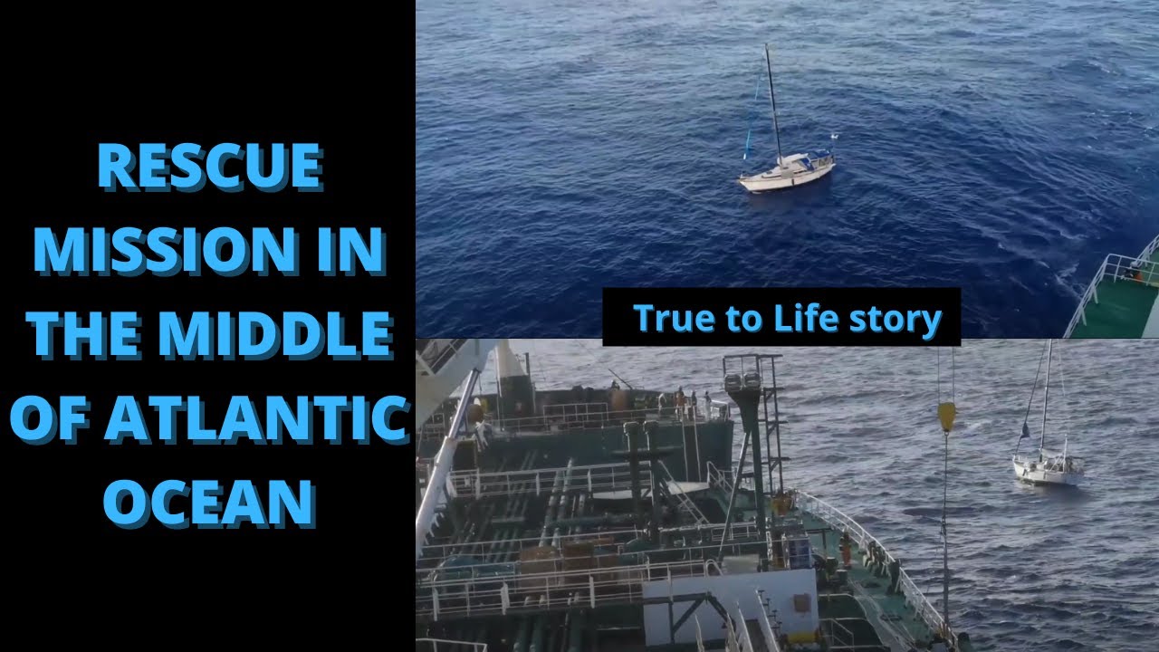 Rescue Mission In Atlantic Ocean - YouTube