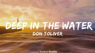 Don Toliver - Deep In The Water  || Music Valerie