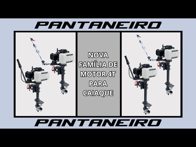 231 - Lançamento da nova Família de motores 4T Pantaneiro para caiaques 3.0Hp 53CC.