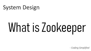 Zookeeper - System Design | What is Zookeeper