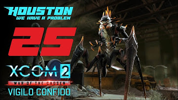 Дикость 🌌 VIGILO CONFIDO #25 [Прохождение XCOM 2: WotC | Легенда + Моды]