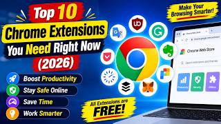 Top 10 Best Chrome Extensions You Need Right Now (2026)