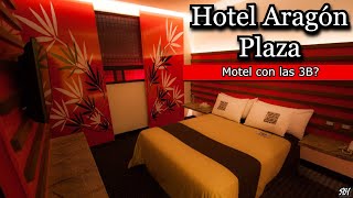 Hotel CDMX | Hotel Aragón Plaza | UN MOTEL CON LAS 3B | CAP. 08  😉👍💖