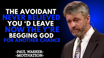 The Avoidant Never Believed You’d Leave—Now They’re Begging God for Another Chance- PAUL WASHER