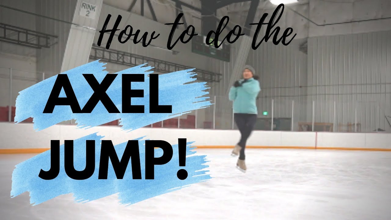 How to Do the Axel Jump! Figure Skating Tips