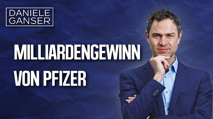 Dr. Daniele Ganser: Milliardengewinn von Pfizer (1...