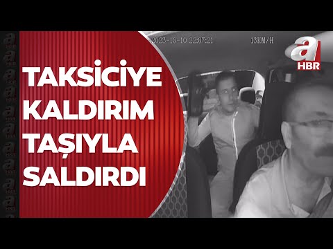 Taksi şoförüne kaldırım taşı ile gasp girişimi kamerada | A Haber