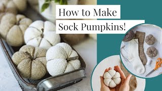 DIY Sock Pumpkin Tutorial
