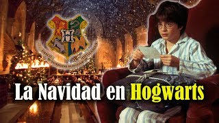 La Navidad en el Colegio Hogwarts de Magia y Hechicería