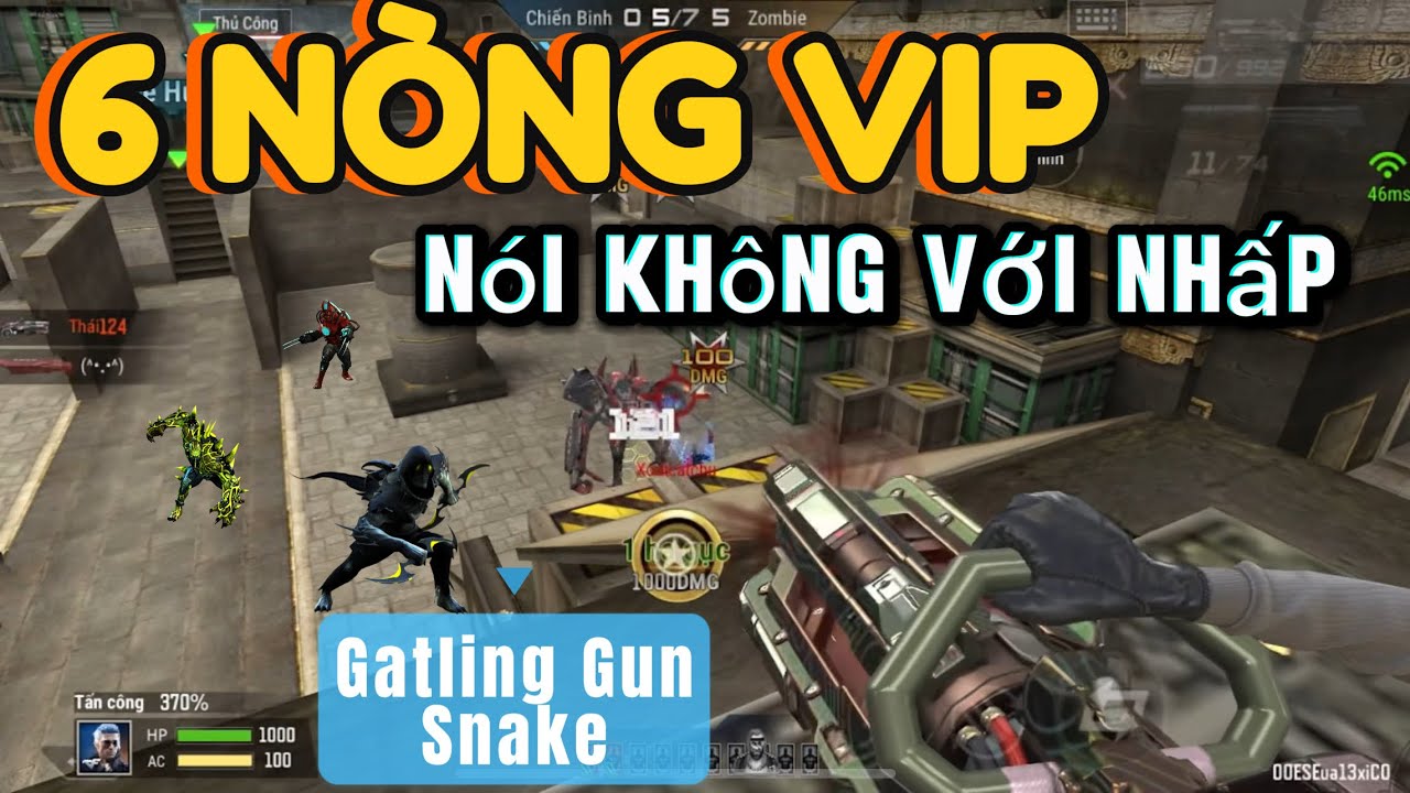 Cf Mobile: Gatling Gun Snake. 6 nòng Vip . Zombie V4 Hoàng Lăng