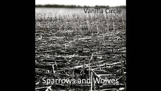 Vanilla Circle - Sparrows and Wolves (A Wolfsheim Tribute)