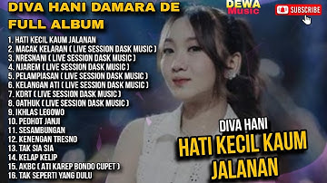 HATI KECIL - DIVA HANI FULL ALBUM TERBARU DANGDUT POP 2024 || DEWA MUSIC