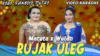 Rujak Uleg - Mareta Samboyo Putro Ft Wulan Samboyo Putro (Video Karaoke)