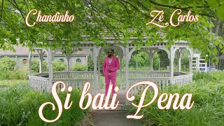 Chandinho Dede feat. Ze  Carlos  SI BALI  PENA