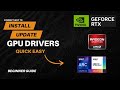 HOW TO INSTALL OR UPDATE NVIDIA, AMD AND INTEL GRAPHIC DRIVERS