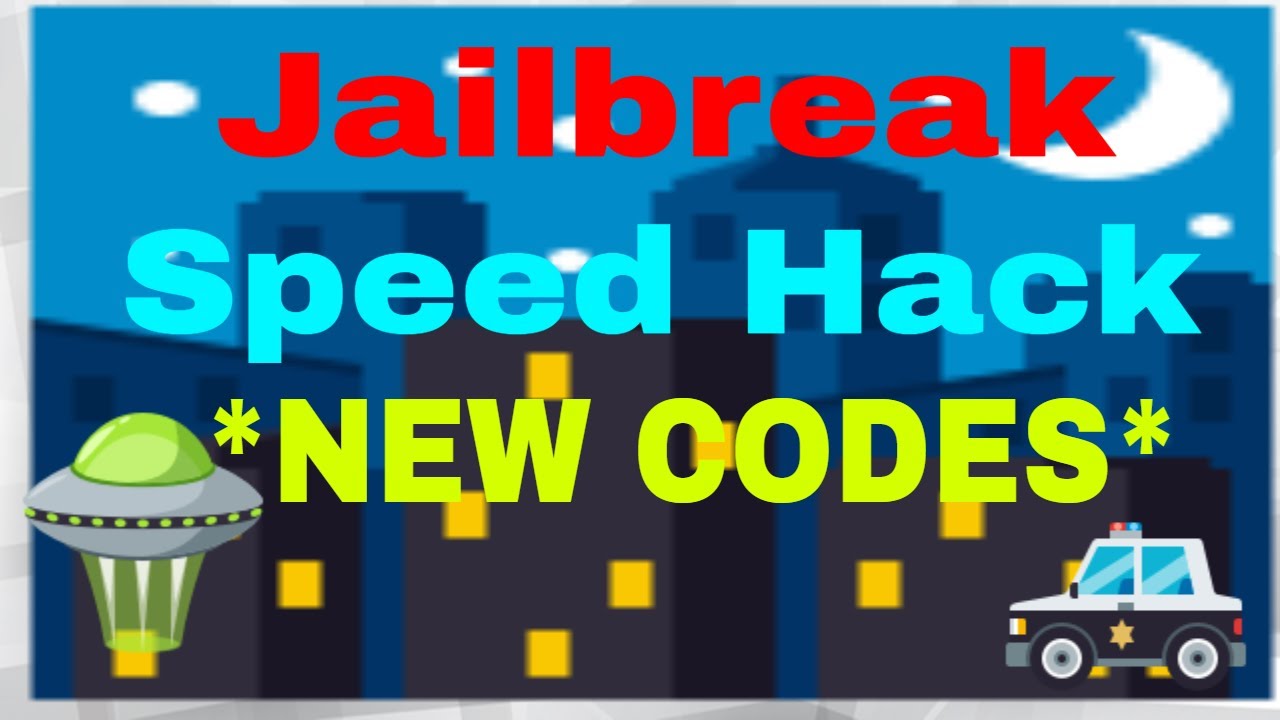 *NEW* Jailbreak Speed hack/codes - YouTube