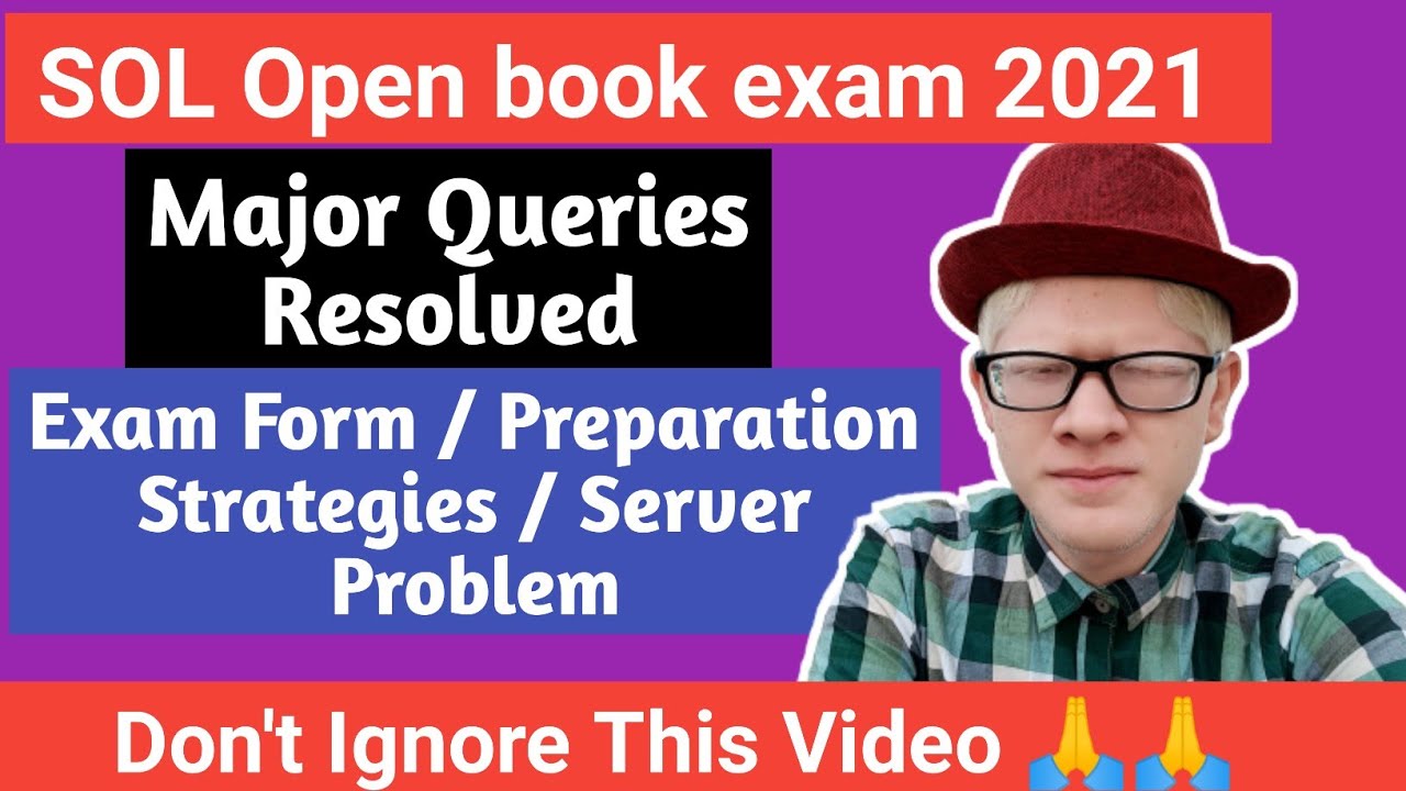 SOL Open Book Exam March 2021 Queries Important Video For SOL First And Third Semester Students 