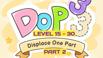 DOO 3 : Displace One Part level 15 - 30 #tutorial #gameplay #gameandroid #gameios #dop3