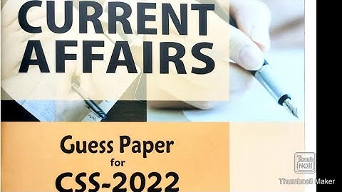 World Time Current Affairs Guess Paper for CSS 2022 by Ahmed Ali Naqvi || JWT Guess Paper css 2022