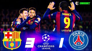 Barcelona 3-1 PSG - MSN vs Ibrahimovic - 2014/15 - Extended Highlights - FHD