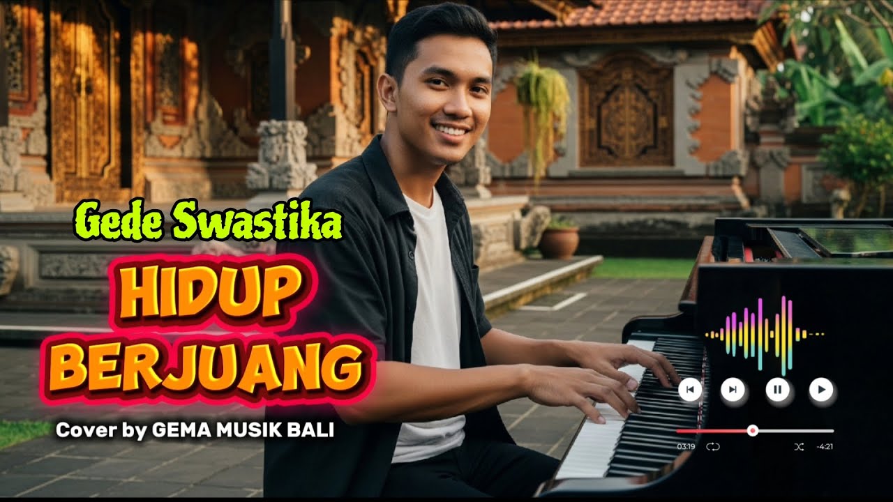 HIDUP BERJUANG - GEDE SWASTIKA  || COVER by Gema Musik Bali