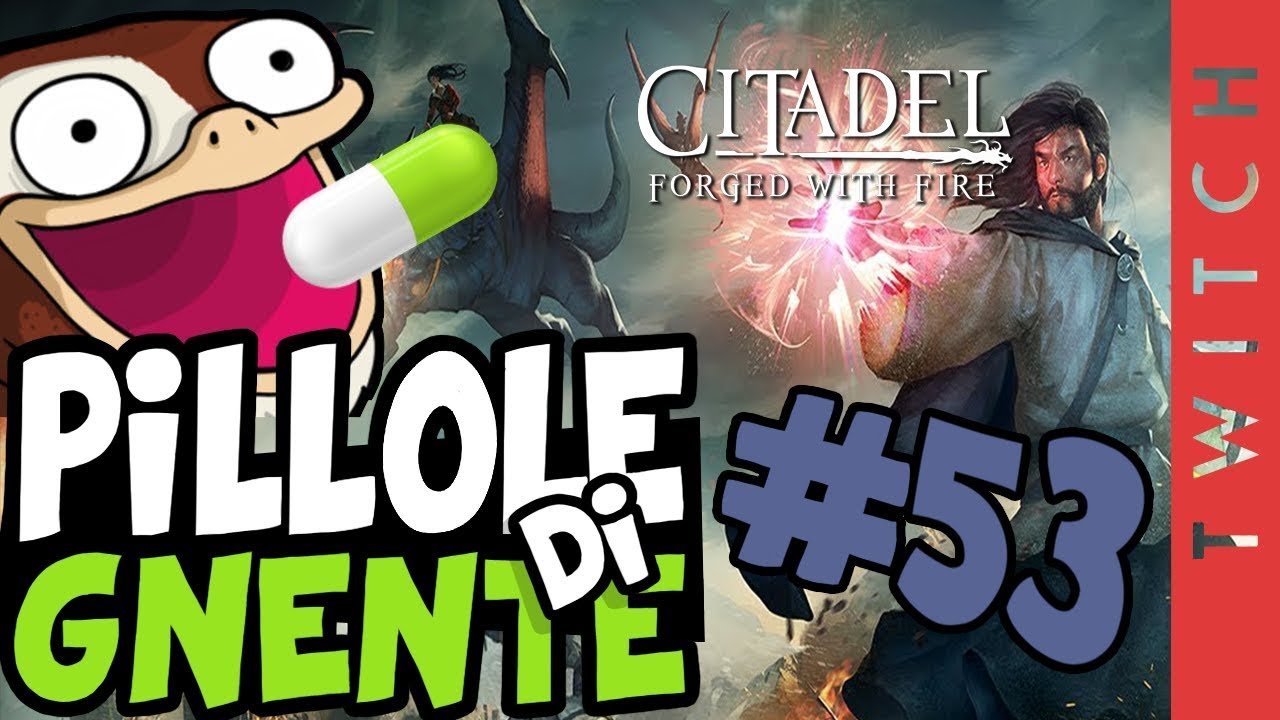 Citadel Forged with Fire- Pillole di Gnente #53