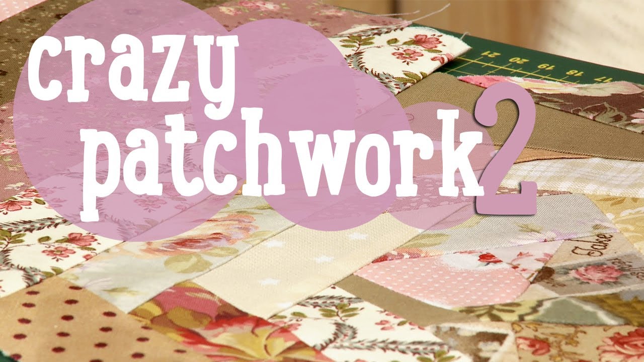Crazy Patchwork 2020 - Costura Comigo