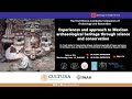 Experiences and approach to the Mexican archaeological heritage from science and conservation