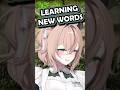 Nimi Learn New Words #vtuber #nimi #nimemes