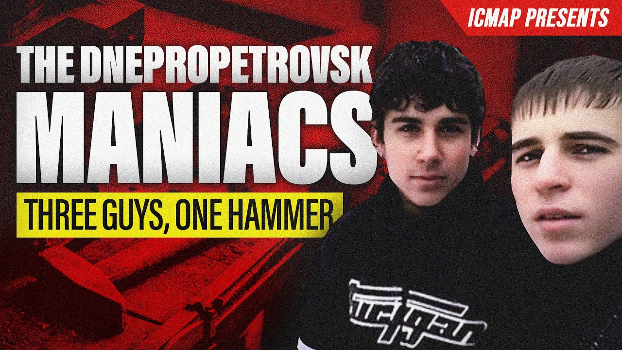 3 Guys, 1 Hammer: The Dnepropetrovsk Maniacs