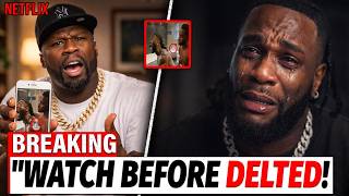 50 Cent Drops SHOCKING Documentary Revealing Diddy & Burna Boy Secret