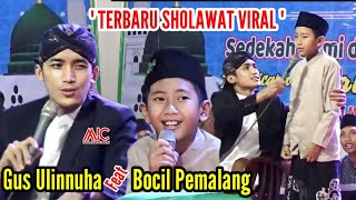 Terbaru Sholawat Alamate Anak Sholeh - Duet Viral Bocil Pemalang Feat Ustadz Ulin Nuha