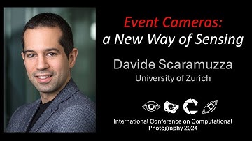 Event Cameras: a New Way of Sensing - Davide Scaramuzza - ICCP 2024 Keynote